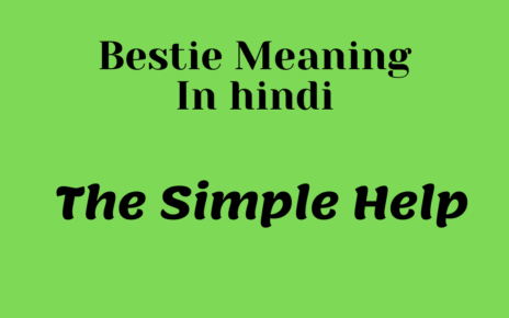 Bestie meaning in Hindi – Bestie का हिन्दी में क्या मतलब है?