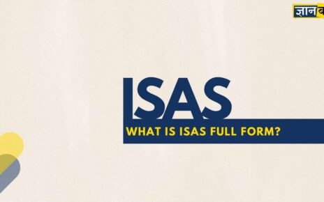 ISAS का फुल फॉर्म और मतलब क्या है?