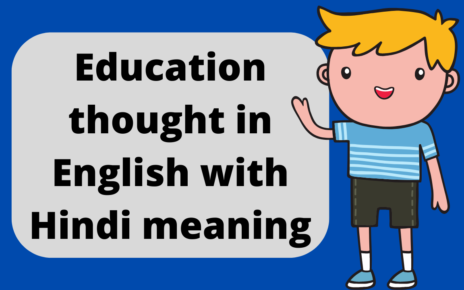 Education thought in English with Hindi meaning