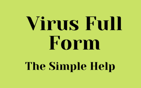 Full Form of Virus: वायरस (Virus) का फुल फॉर्म क्या है?