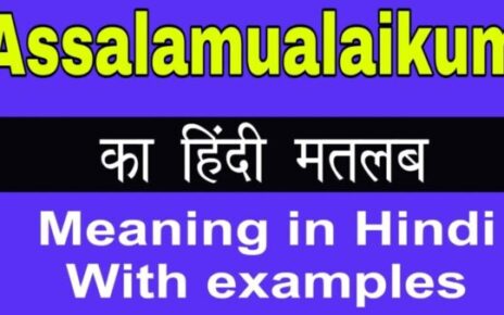 Assalamu Alaikum Meaning In Hindi