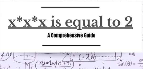 x*x*x is equal to 2