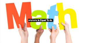 x+x+x+x Is Equal To 4x : Best Solution of this mathematical equations