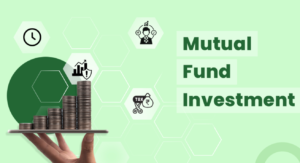 Mutual Fund Investments